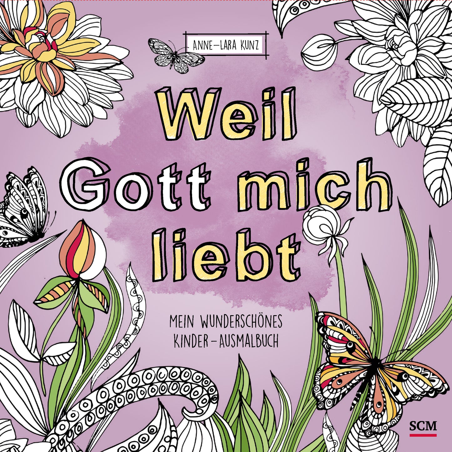 Weil Gott micht liebt