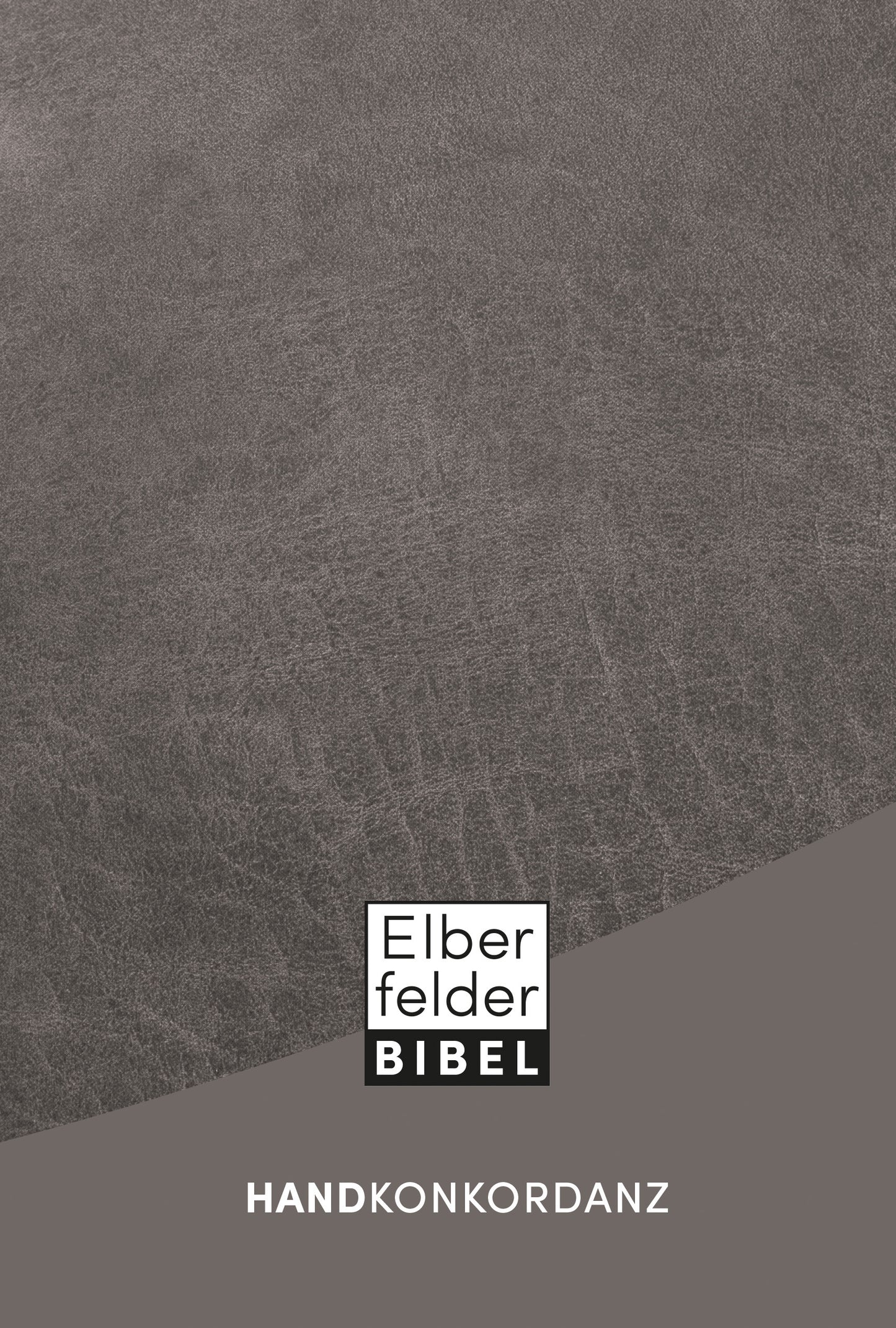 Elberfelder Bibel Handkonkordanz