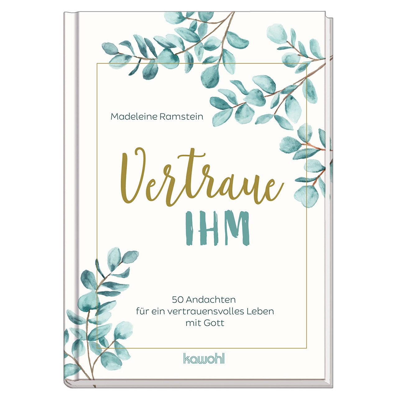 Vertraue IHM