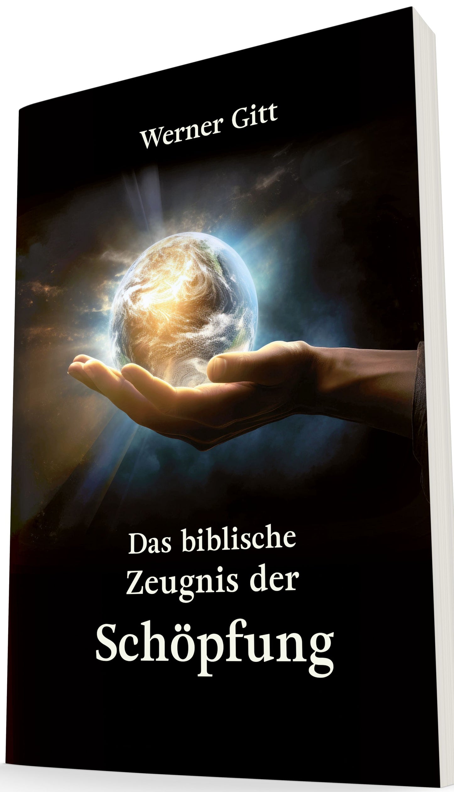 Das biblische Zeugnis der Sch�pfung