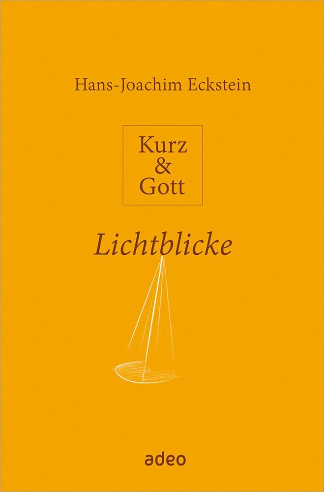 Kurz & Gott - Lichtblicke