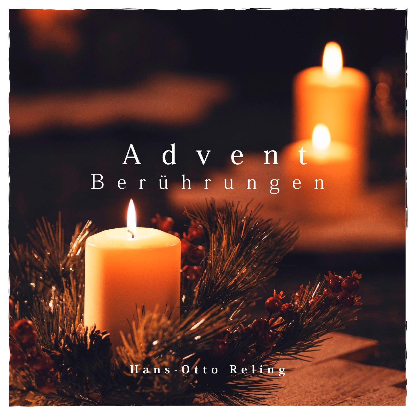 Advent Berührungen