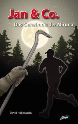 Jan & Co - Das Geheimnis der Miruna [2]