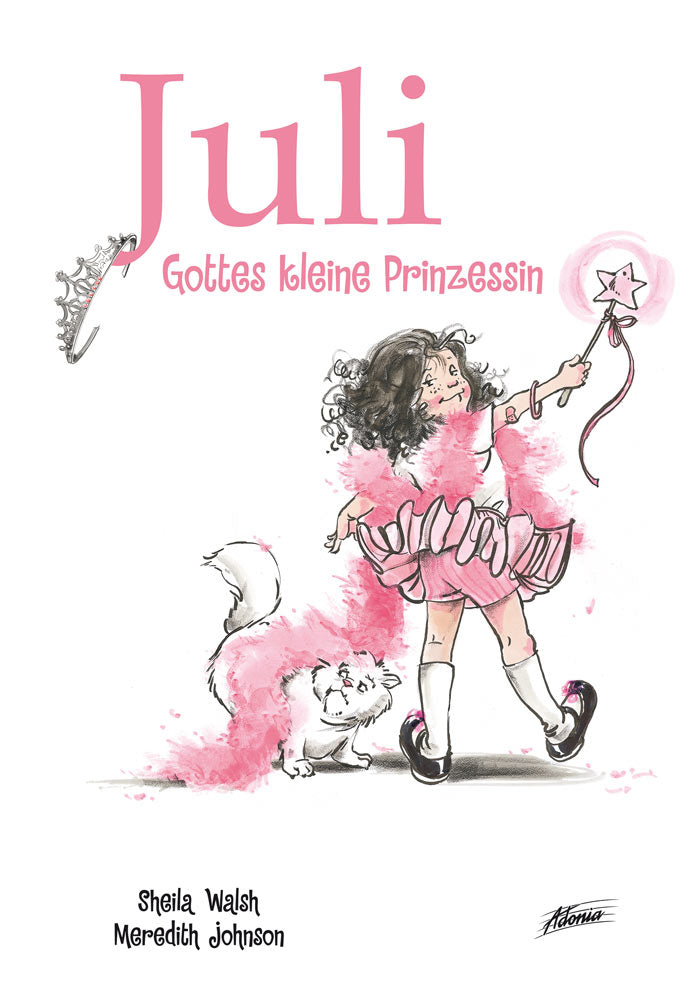 Juli - Gottes kleine Prinzessin [1]