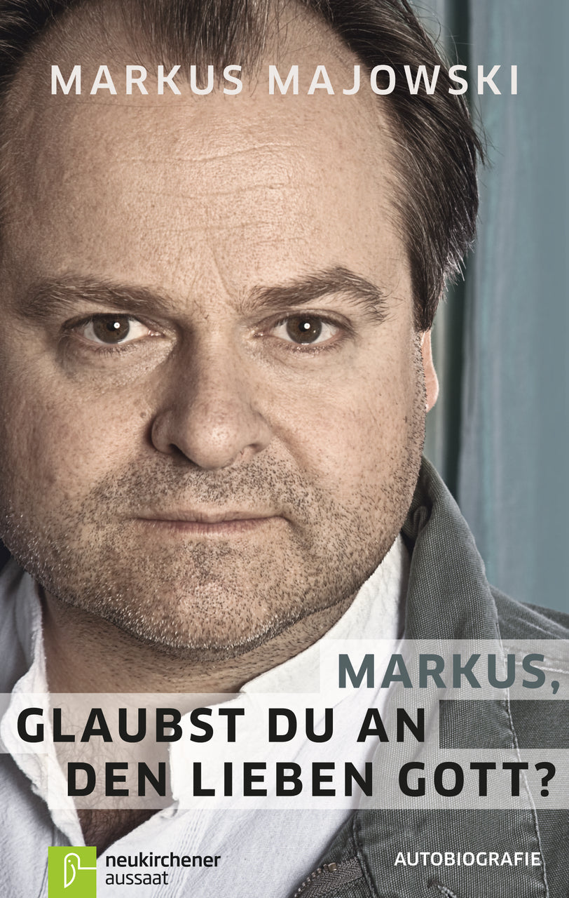 Markus, glaubst du an den lieben Gott?