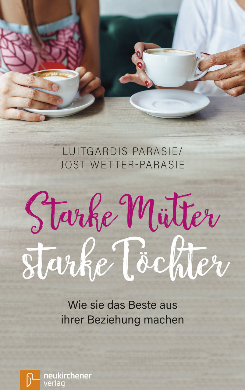 Starke Mütter, starke Töchter