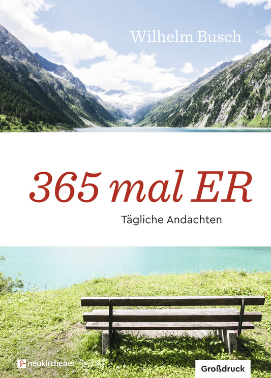 365 mal ER (Großdruck)