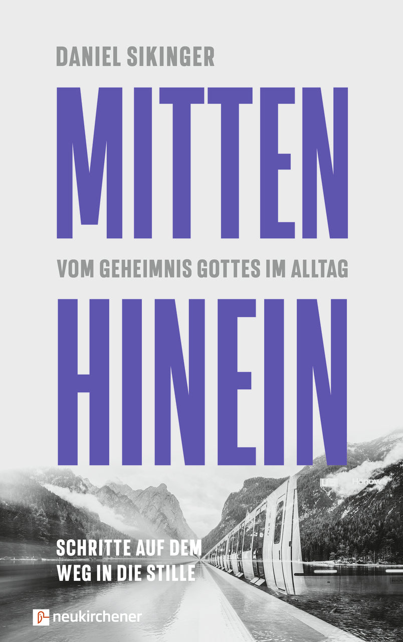 Mitten hinein