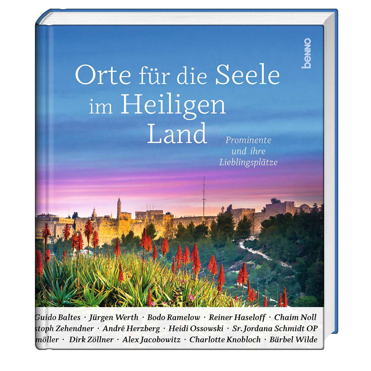 Orte für die Seele im Heiligen Land