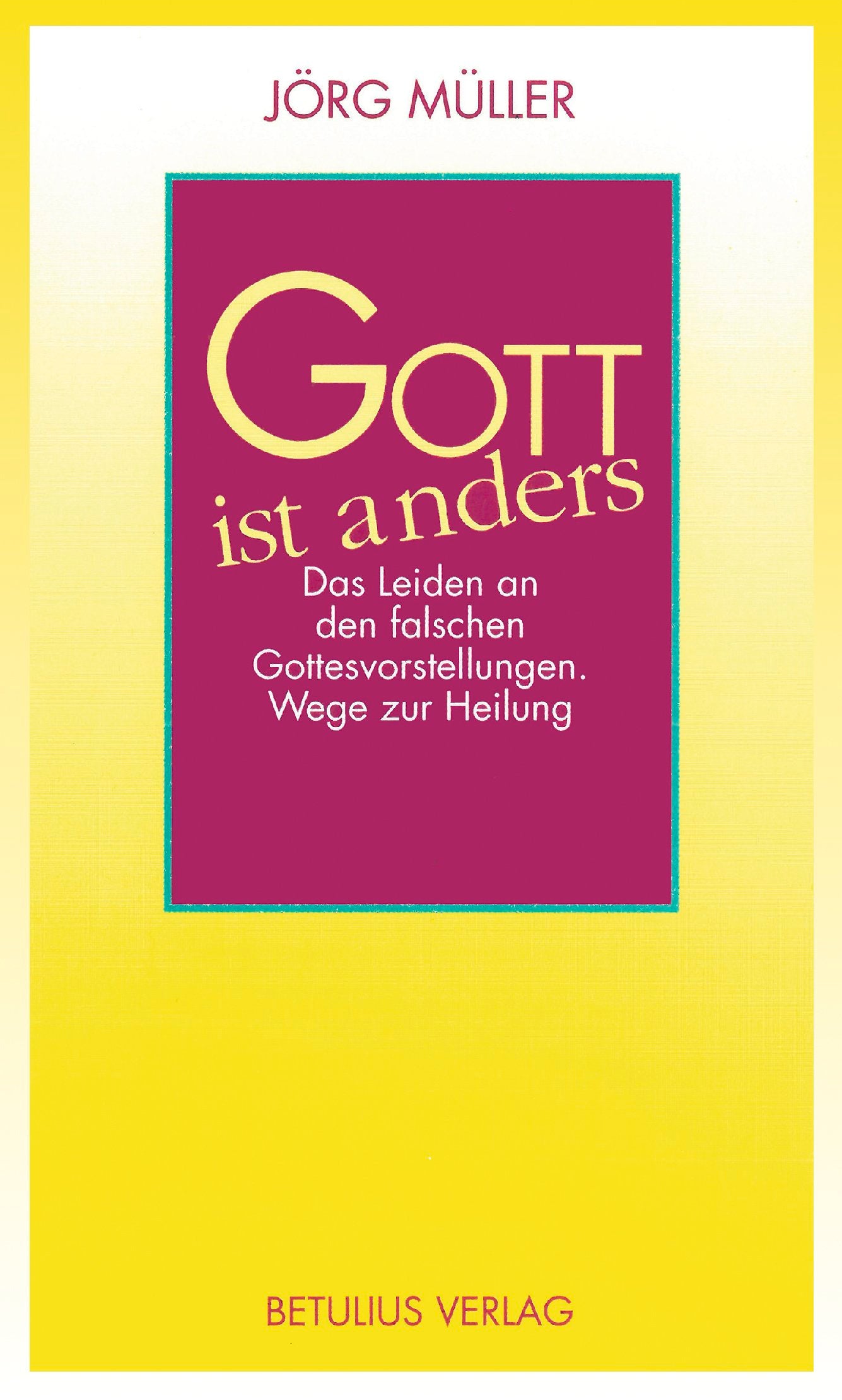 Gott ist anders