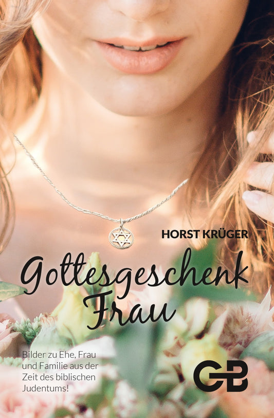 Gottesgeschenk Frau