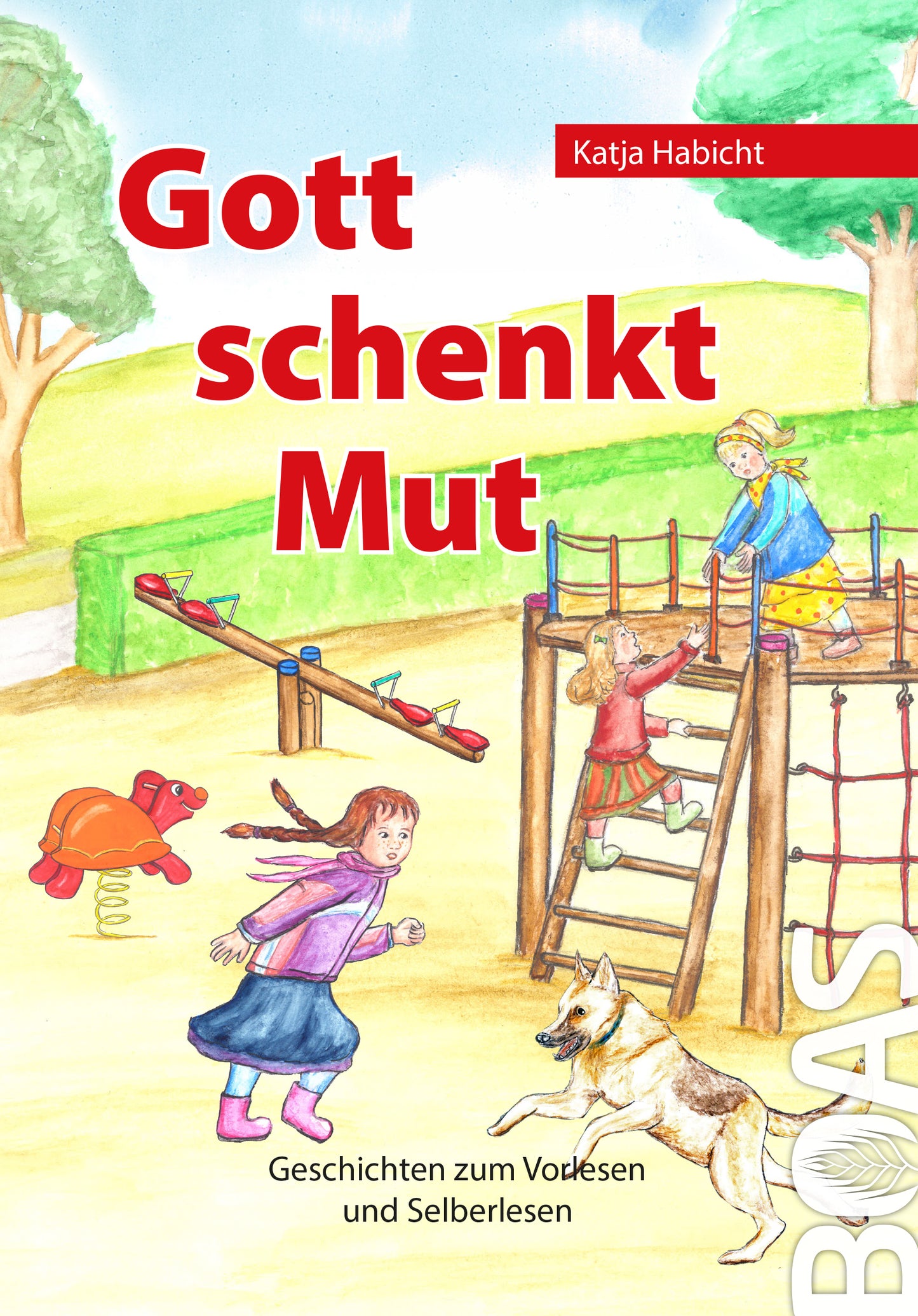 Gott schenkt Mut