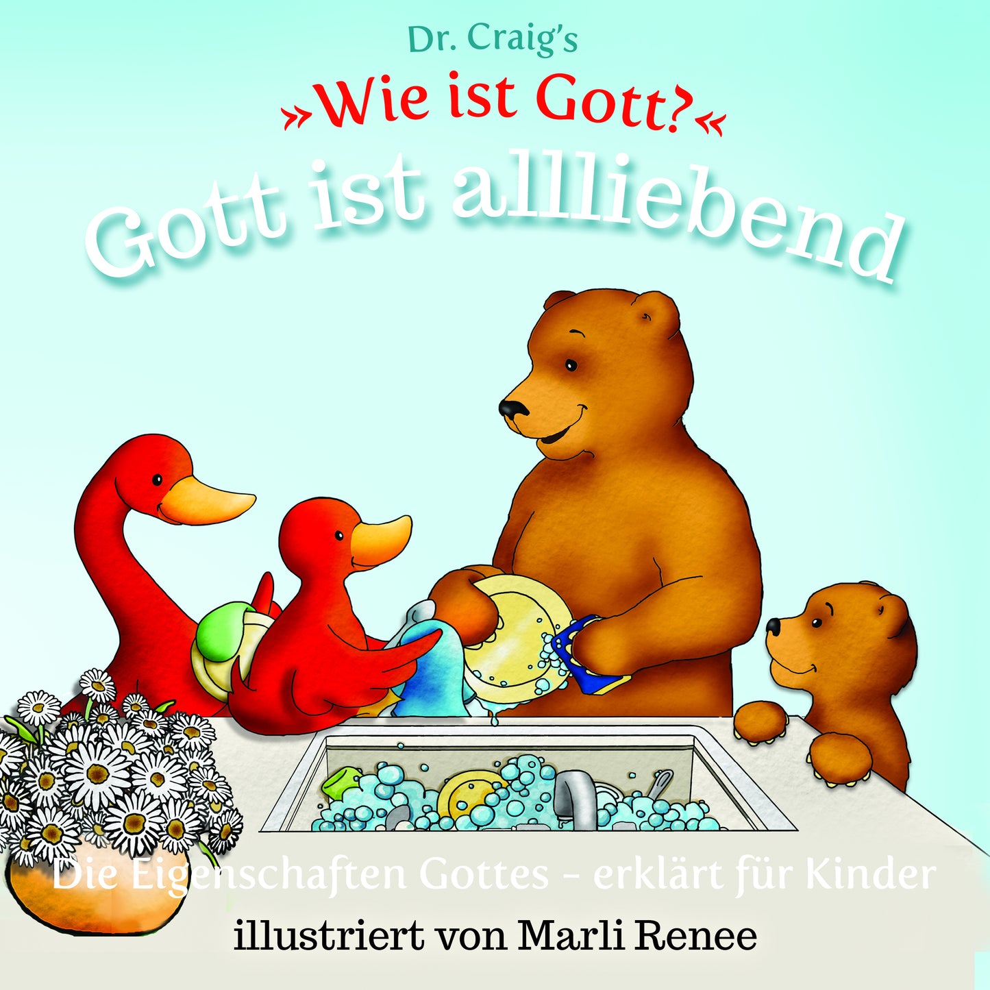 Gott ist allliebend