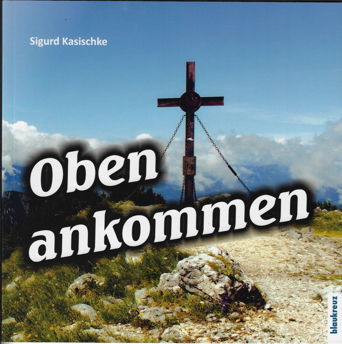 Oben ankommen