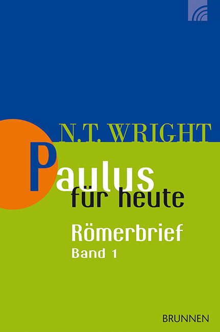 Paulus für heute - Römerbrief, Band 1