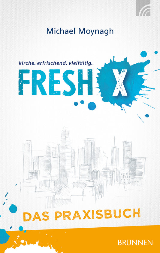 Fresh X - Das Praxisbuch