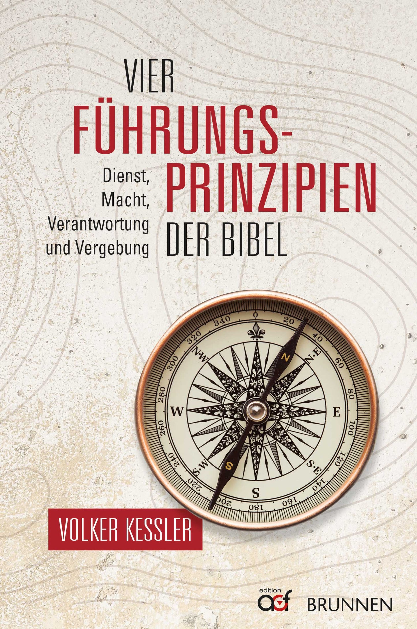 Vier Führungsprinzipien der Bibel