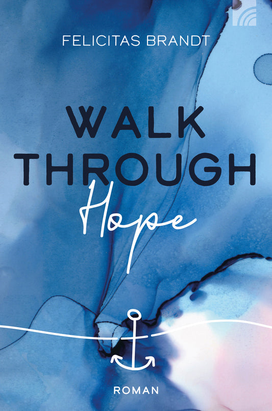 Walk Through Hope [2]