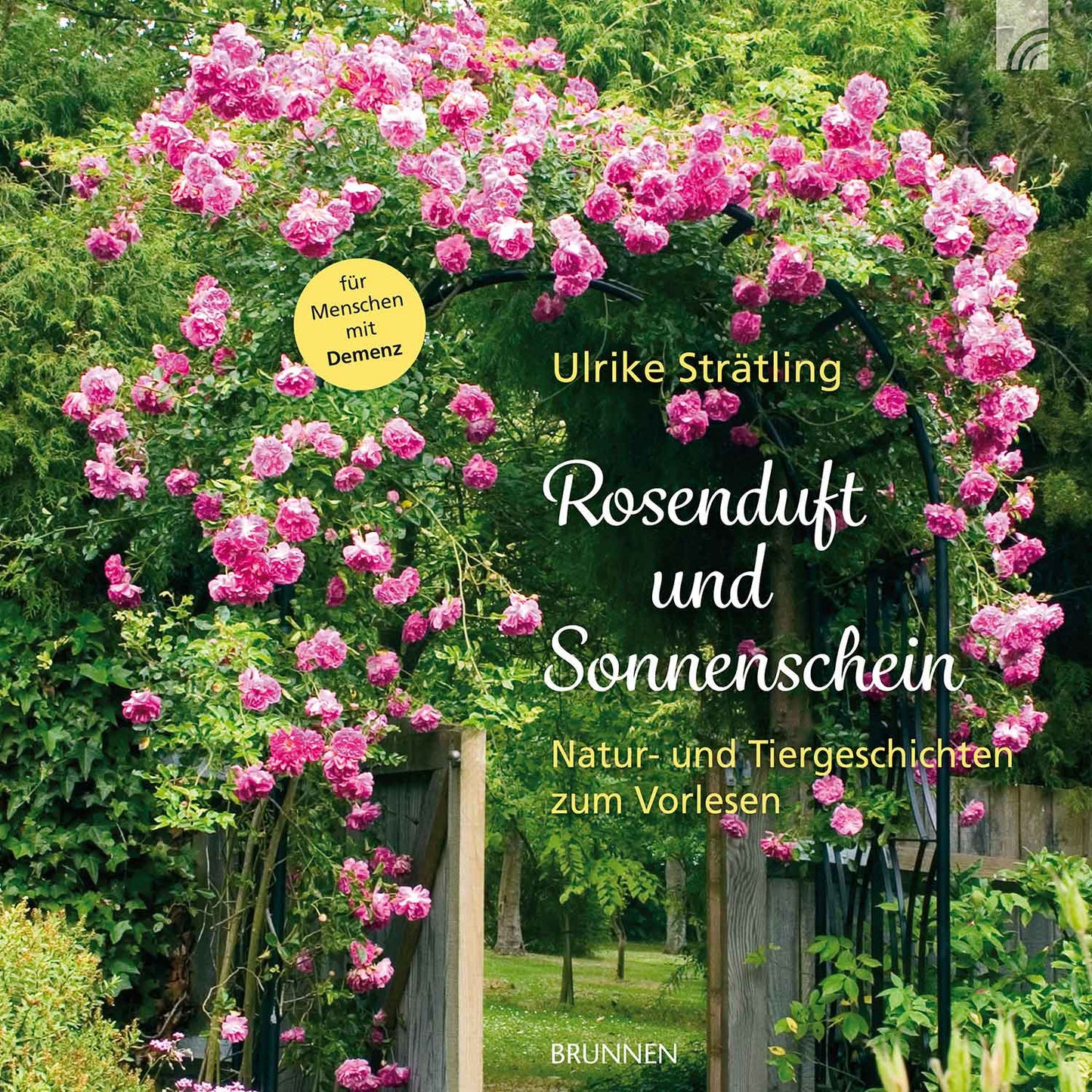 Rosenduft und Sonnenschein