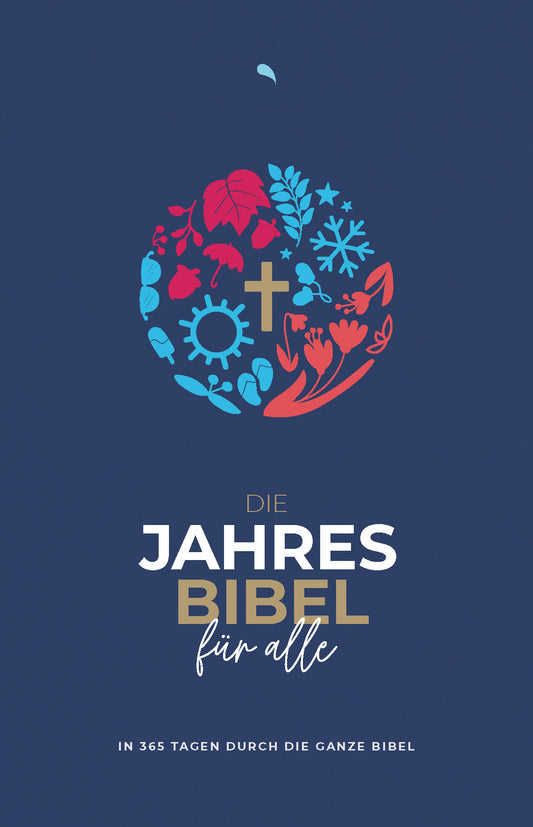 Die Jahresbibel für alle 'Blue Edition' (Hfa)