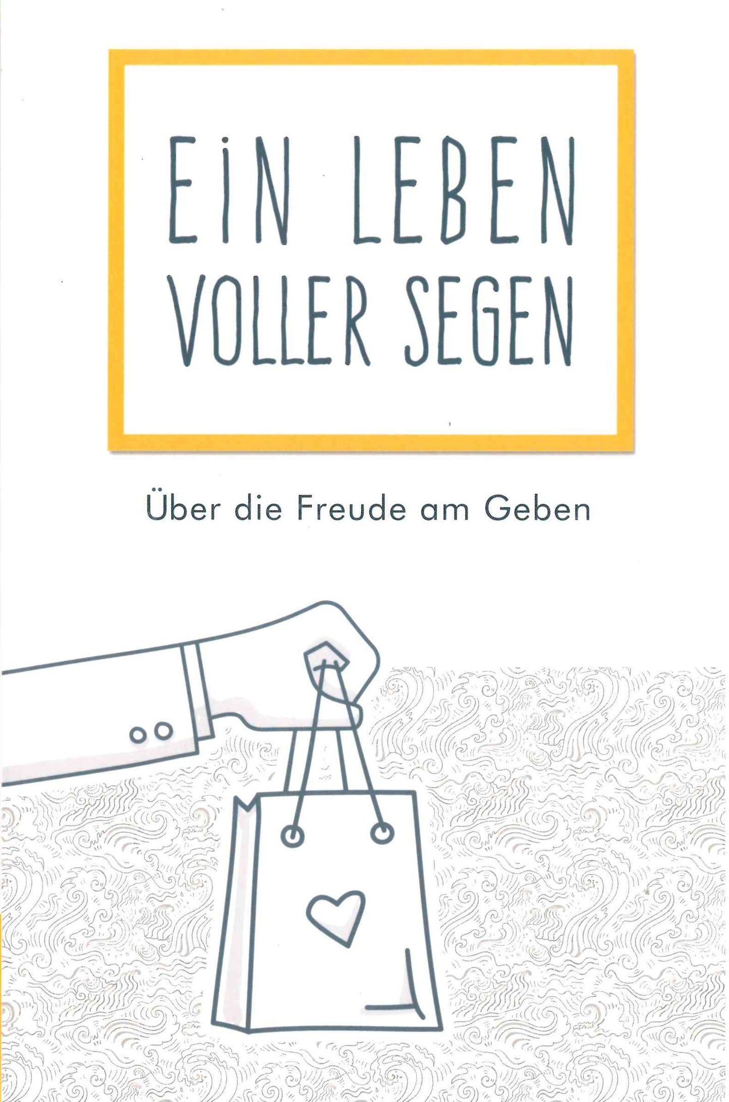 Ein Leben voller Segen