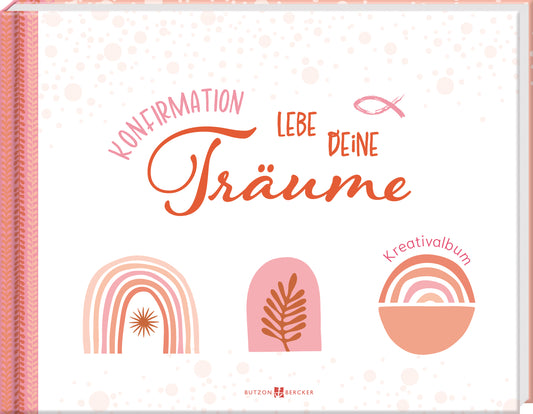 Konfirmation - Lebe deine Träume
