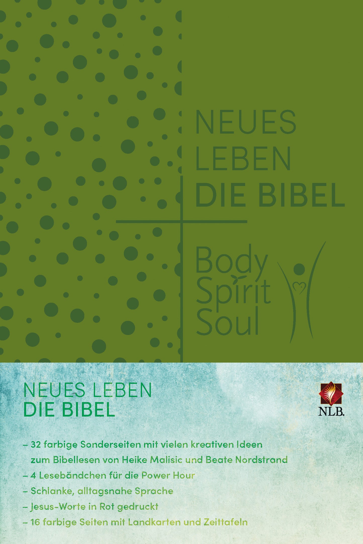 Neues Leben. Die Bibel 'Body, Spirit, Soul'