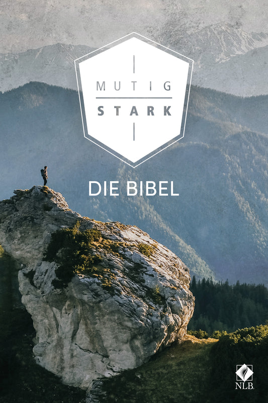 Neues Leben. Die Bibel 'Mutig und stark'