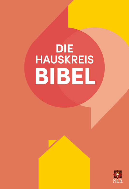 Die Hauskreisbibel (NLB)