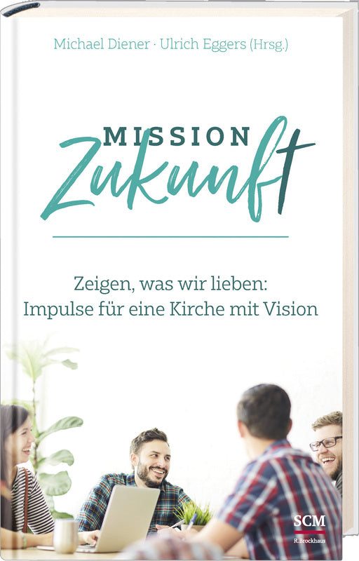 Mission Zukunft