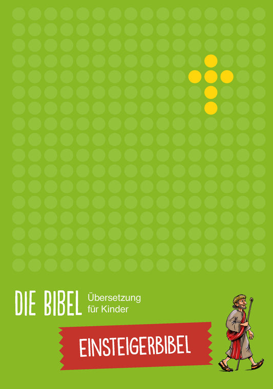 Die Bibel - Einsteigerbibel