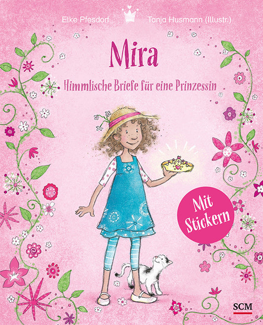 Mira - Himmlische Briefe für eine Prinzessin