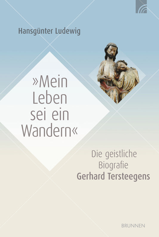 Mein Leben sei ein Wandern