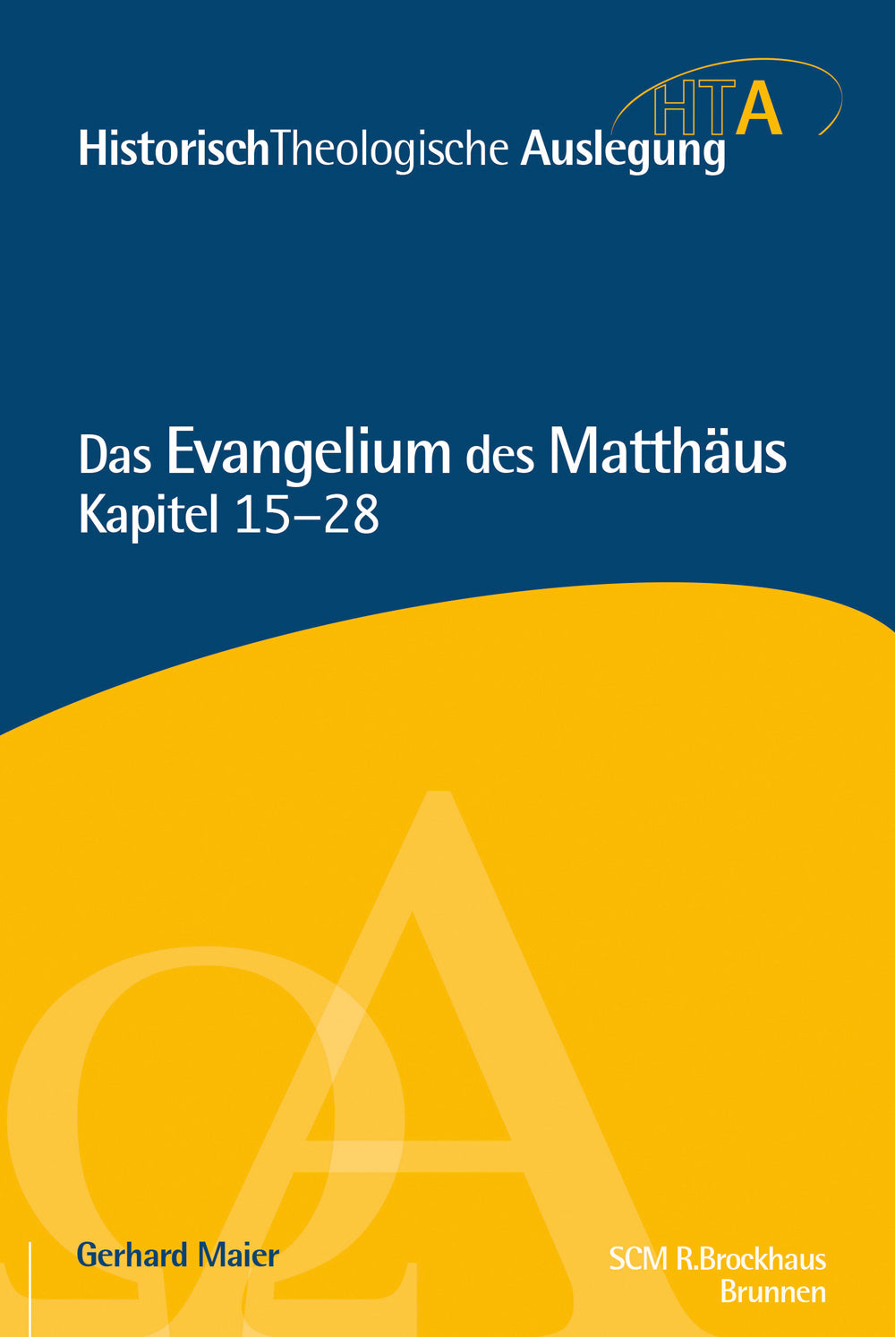 Das Evangelium des Matthäus, Kap. 15-28