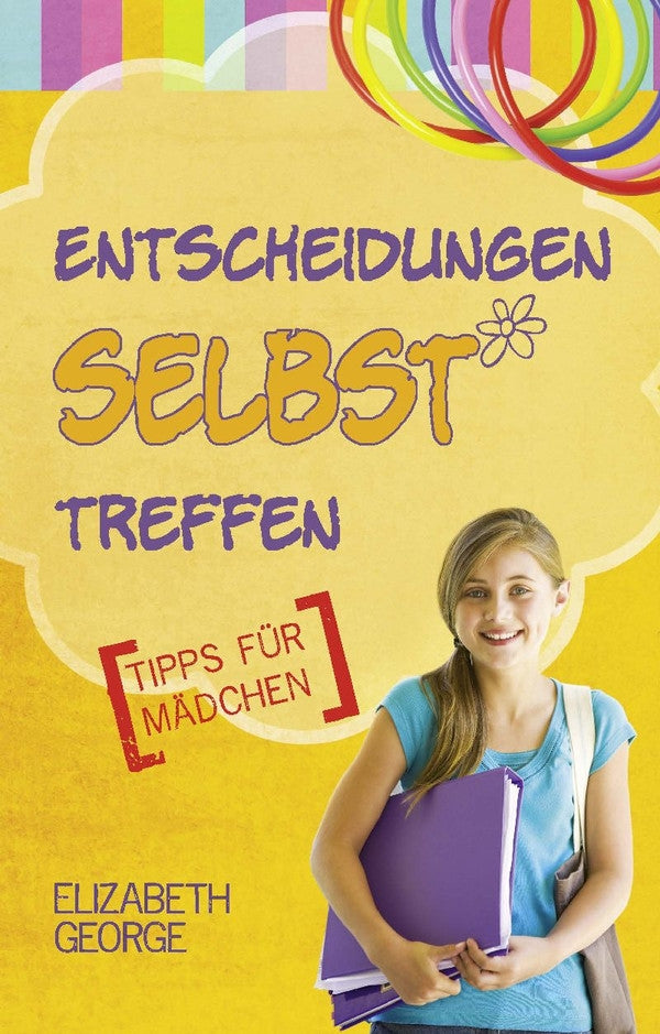 Entscheidungen selbst treffen (Mädchen)