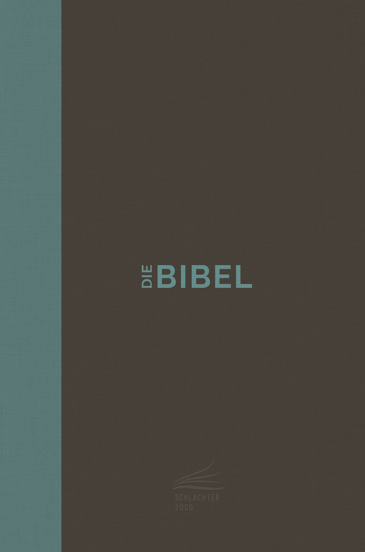 Die Bibel - Schlachter 2000