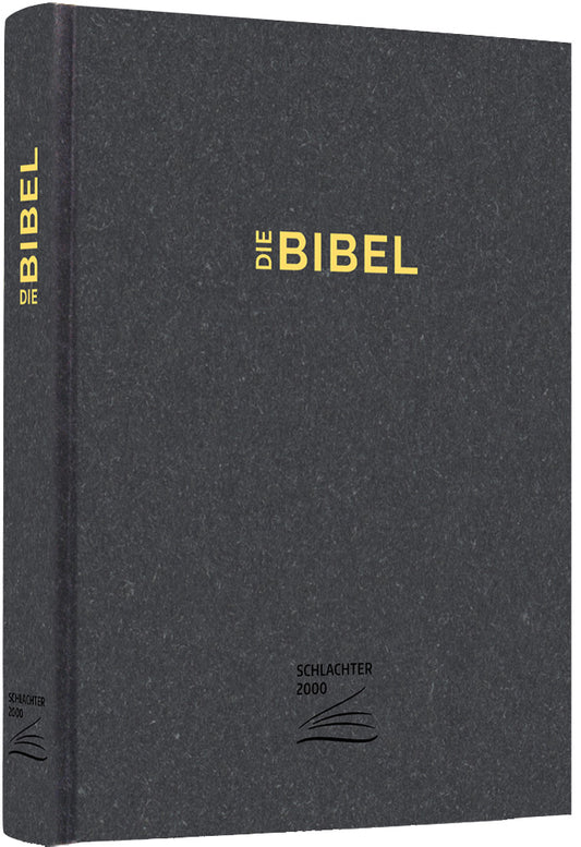 Die Bibel - Schlachter 2000