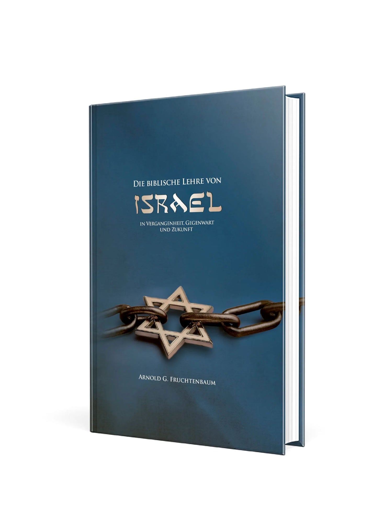 Die biblische Lehre von Israel