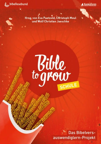 Bible to grow - Schule