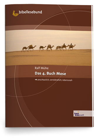 Das 4. Buch Mose -Unterwegs in der W�ste