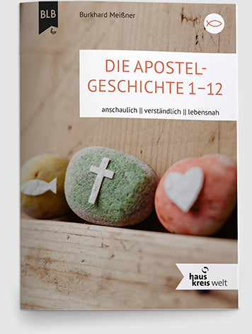 Die Apostelgeschichte 1-12