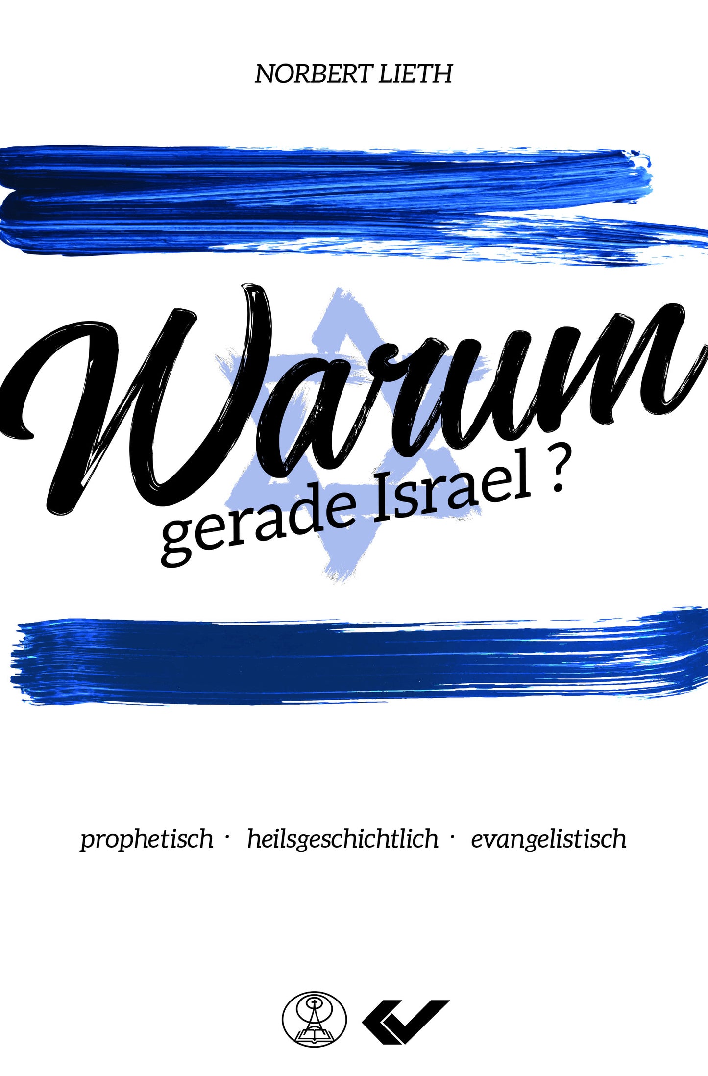 Warum gerade Israel? (Buch)