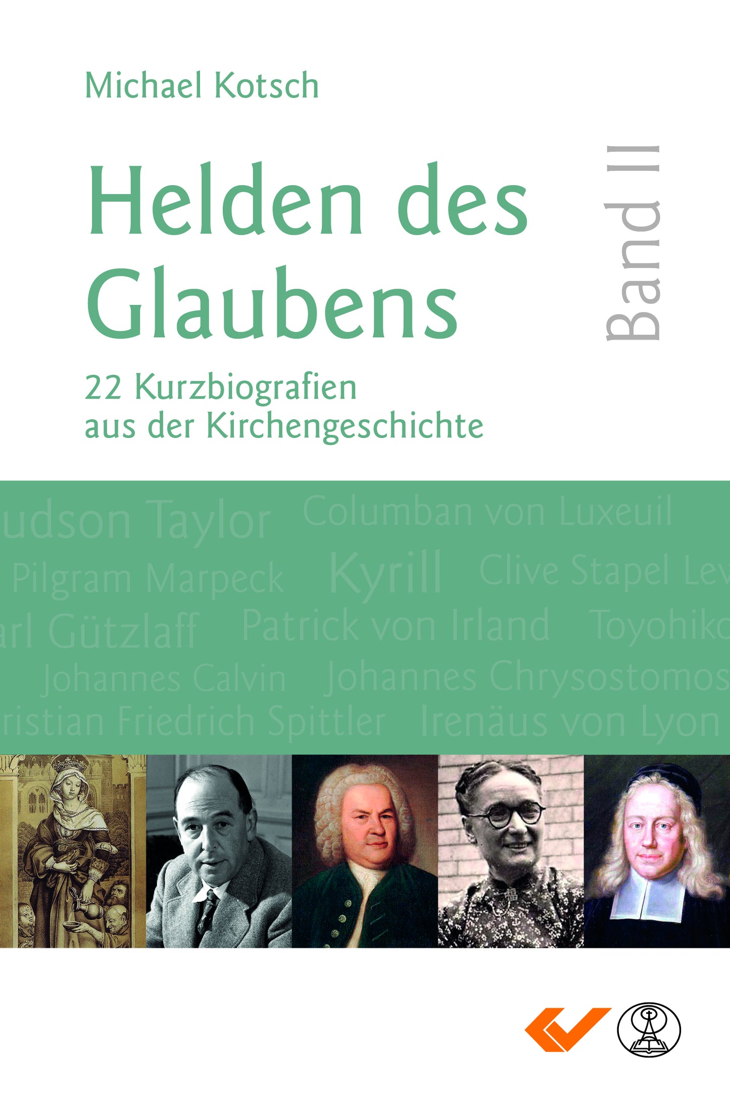 Helden des Glaubens, Band 2