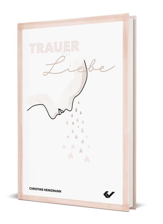 Trauer ist Liebe