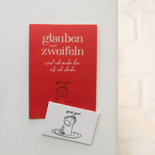 Magnet mit Postkarte 'glauben und zweifeln'