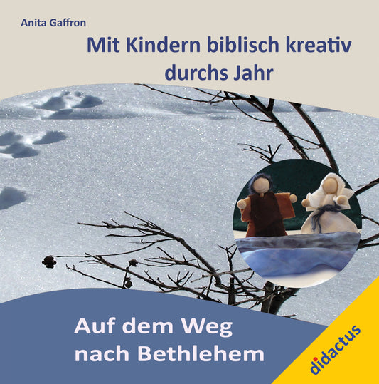 Auf dem Weg nach Bethlehem