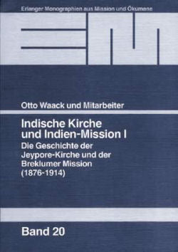 Indische Kirche und Indien-Mission I