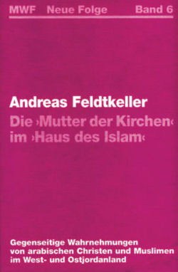 Die Mutter der Kirchen im Haus des Islam