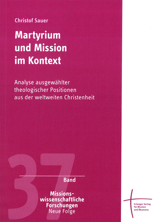 Martyrium und Mission im Kontext