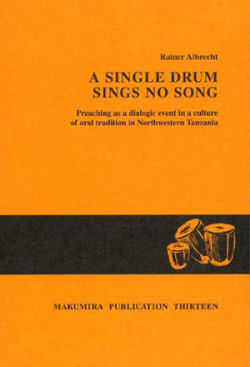 A single drum sings no song